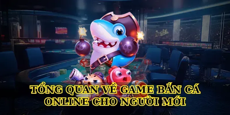 Tổng quan về game Bắn cá Topbet cho người mới